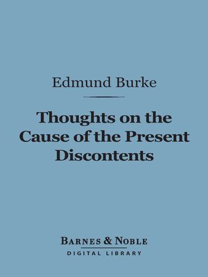 cover image of Thoughts on the Cause of the Present Discontents (Barnes & Noble Digital Library)